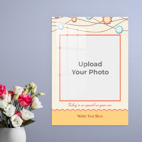 Custom Today is as Special Quotation Design: Portrait Acrylic Photo Frame with Image Printing – PrintShoppy Photo Frames