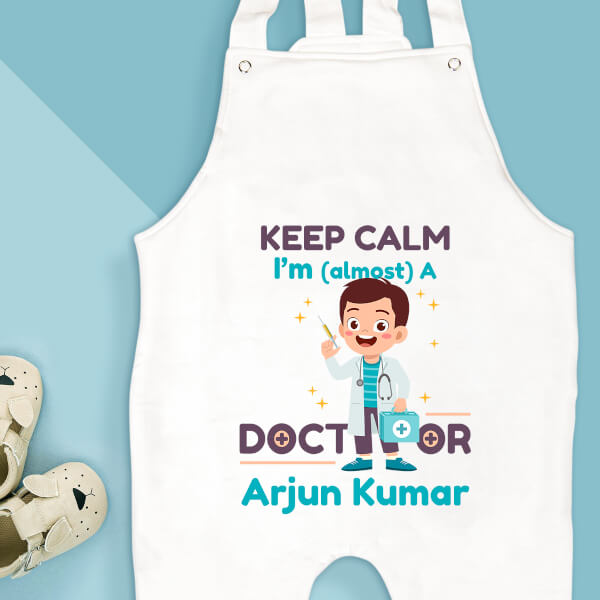 Custom Keep Calm I Am Almost A Doctor Future Heros Dungaree Design