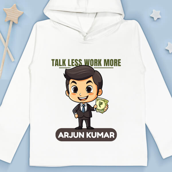 Custom Talk Less Work More Future Heros Hoodie Design