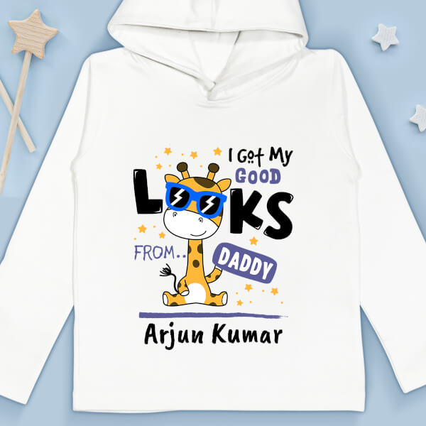 Custom I Got My Good Looks From Daddy General Hoodie Design