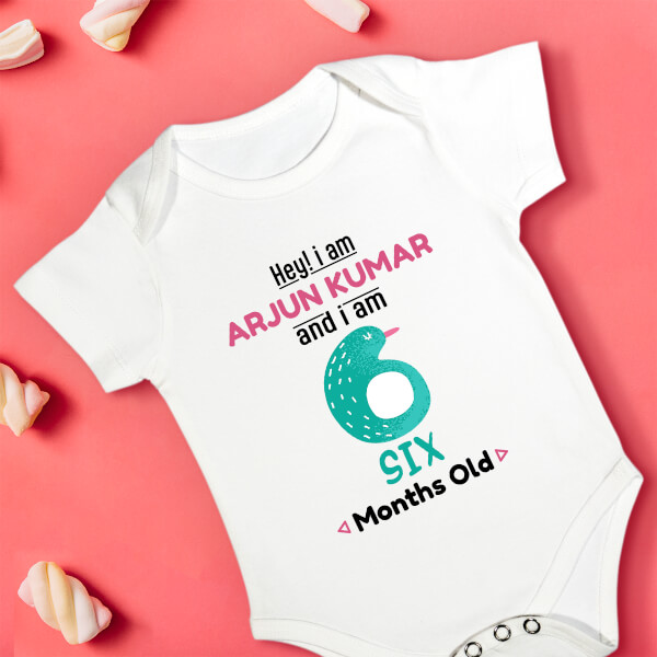 Custom Hey I Am 6 Months Old Baby Monthly Birthday Rompers Design