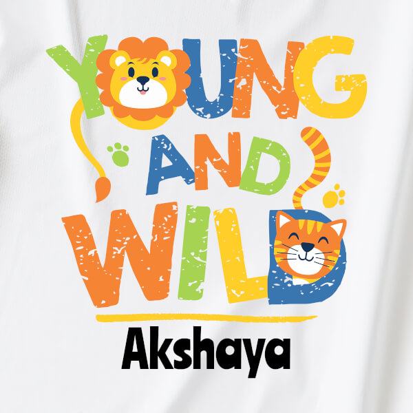 Custom Young and Wild General Tshirt Design