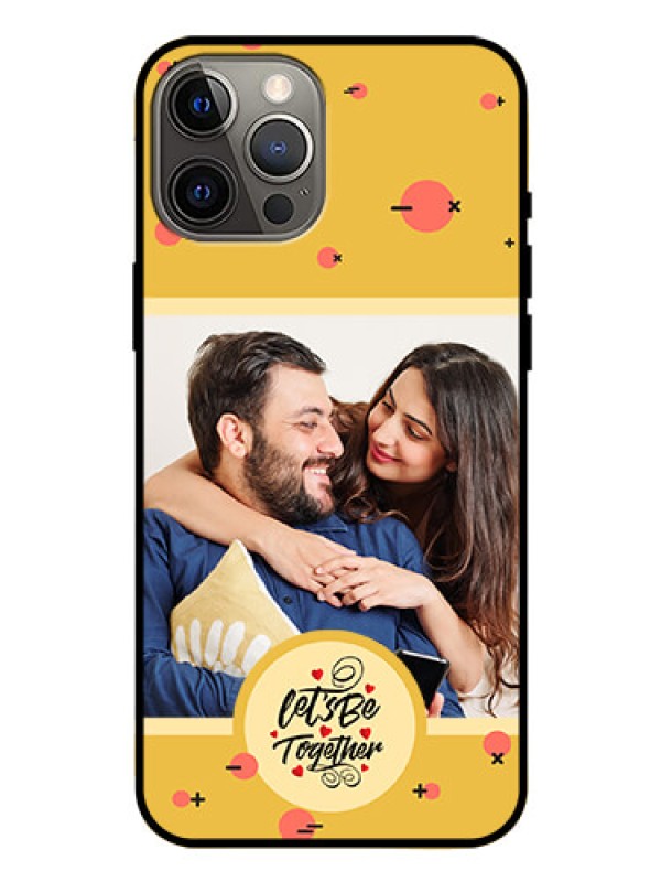 Custom iPhone 12 Pro Max Photo Printing on Glass Case - Lets be Together Design