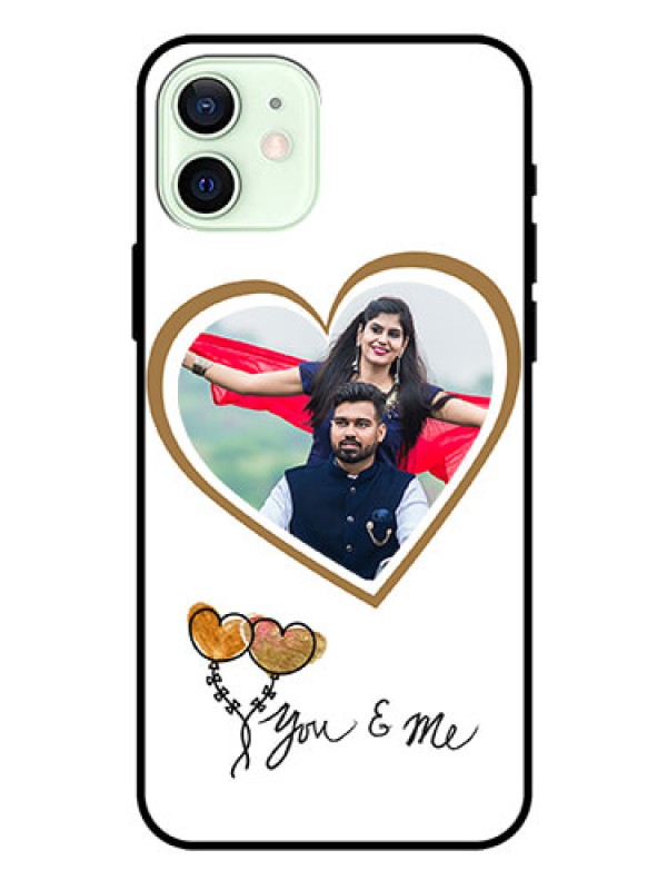 Custom Iphone 12 Custom Glass Mobile Case  - You & Me Design
