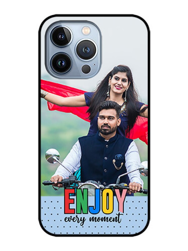 Custom iPhone 13 Pro Photo Printing on Glass Case - Enjoy Every Moment Design