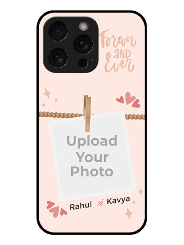Custom iPhone 15 Pro Max Custom Glass Phone Case - Forever And Ever Love Design