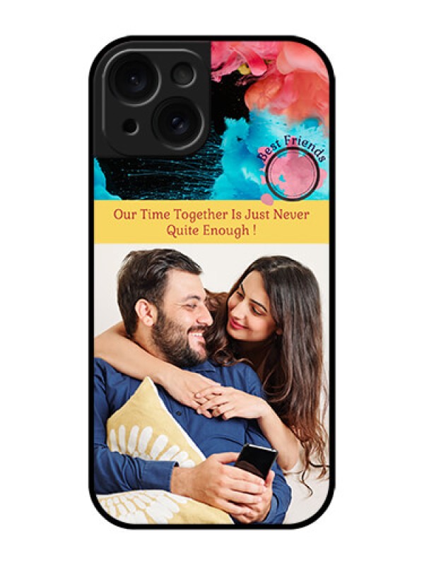 Custom Apple iPhone 15 Custom Glass Phone Case - Quote With Acrylic Painting Design