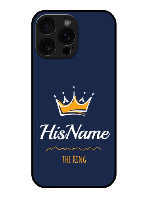 Custom iPhone 16 Pro Max Custom Glass Phone Case - King With Name Design