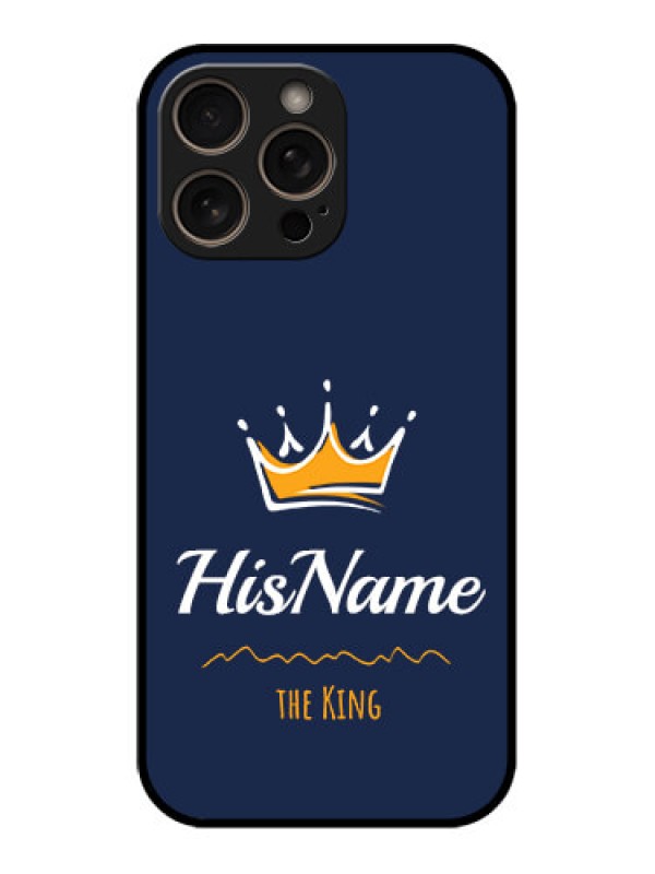 Custom iPhone 16 Pro Custom Glass Phone Case - King With Name Design