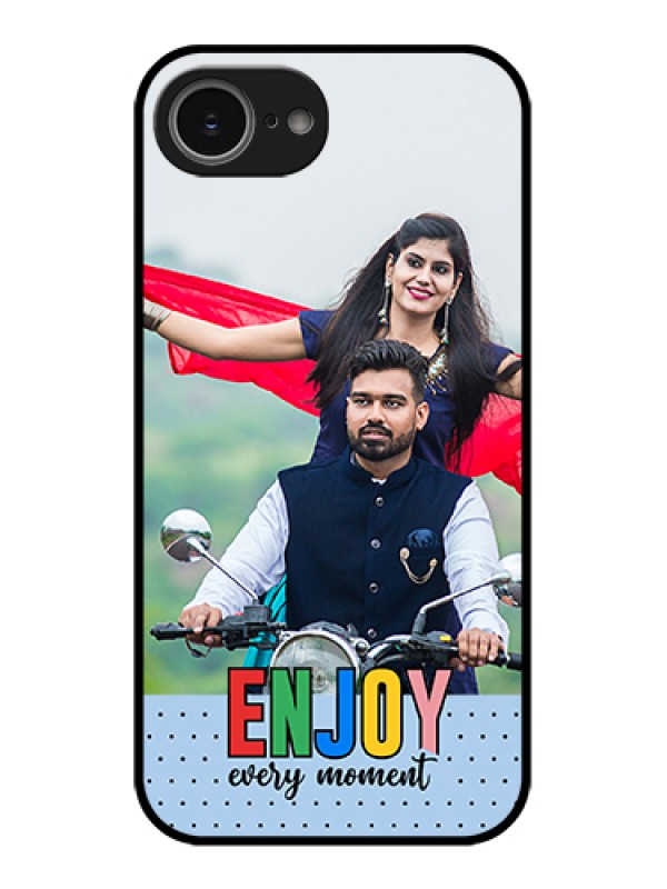 Custom iPhone 16e Custom Glass Phone Case - Enjoy Every Moment Design