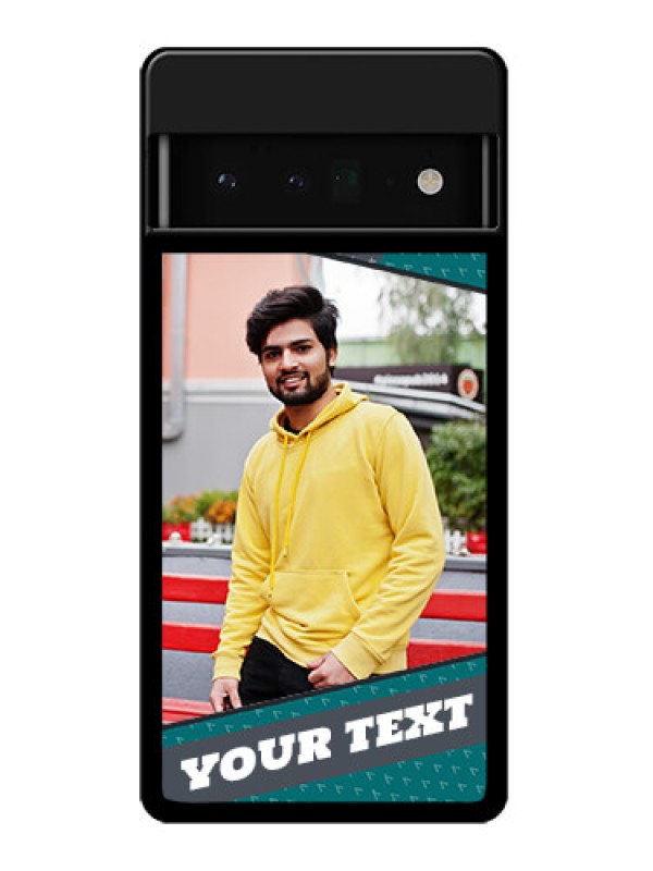 Custom Google Pixel 6 Pro 5G Custom Glass Phone Case - Background Pattern Design With Quote