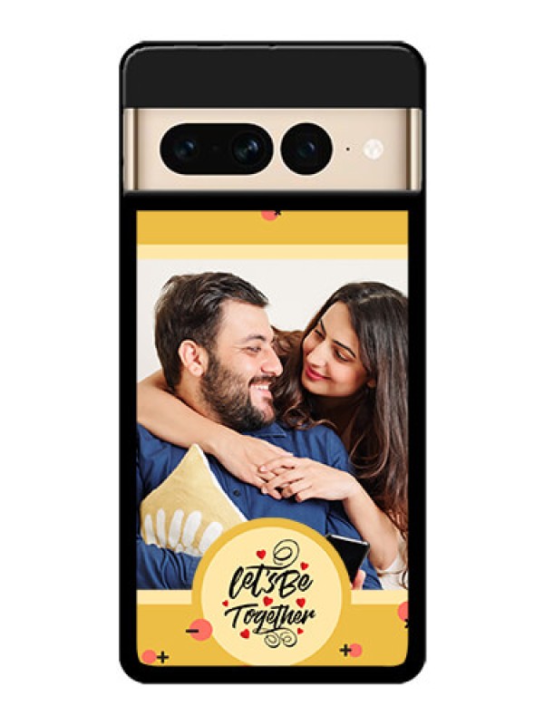 Custom Google Pixel 7 Pro 5G Custom Glass Phone Case - Lets Be Together Design