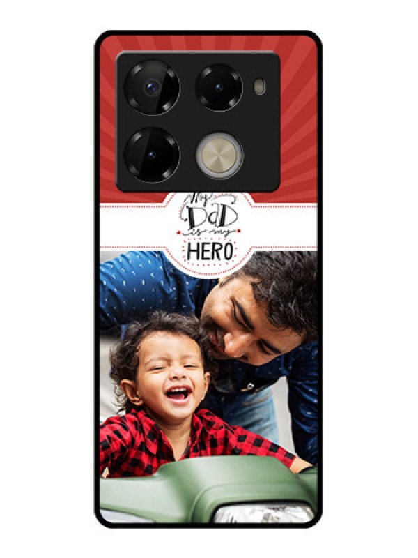 Custom Infinix Note 40 Pro Plus 5G Custom Glass Phone Case - My Dad Hero Design