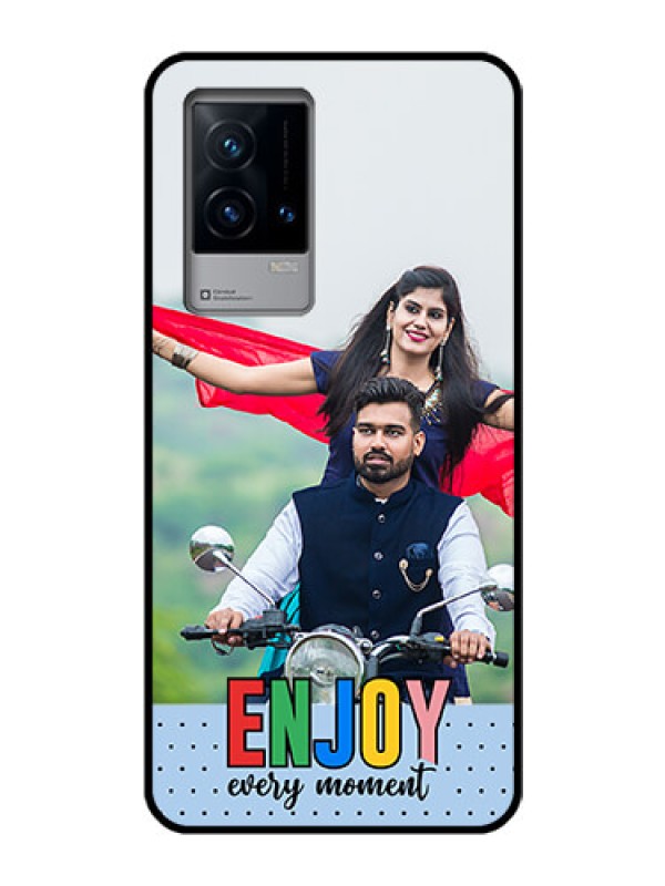 Custom iQOO 9 5G Photo Printing on Glass Case - Enjoy Every Moment Design