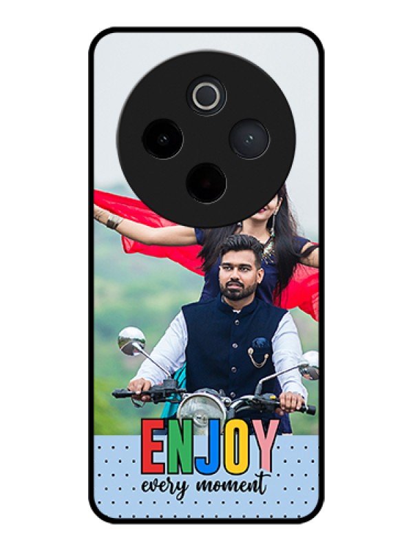 Custom iQOO Z10 5G Custom Glass Phone Case - Enjoy Every Moment Design