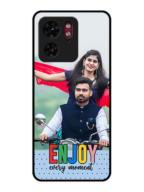 Custom Motorola Edge 40 Custom Glass Phone Case - Enjoy Every Moment Design