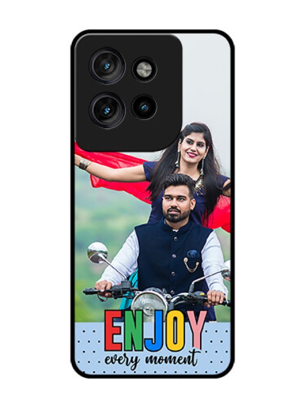 Custom Motorola Edge 50 Neo Custom Glass Phone CaseEnjoy Every Moment Design