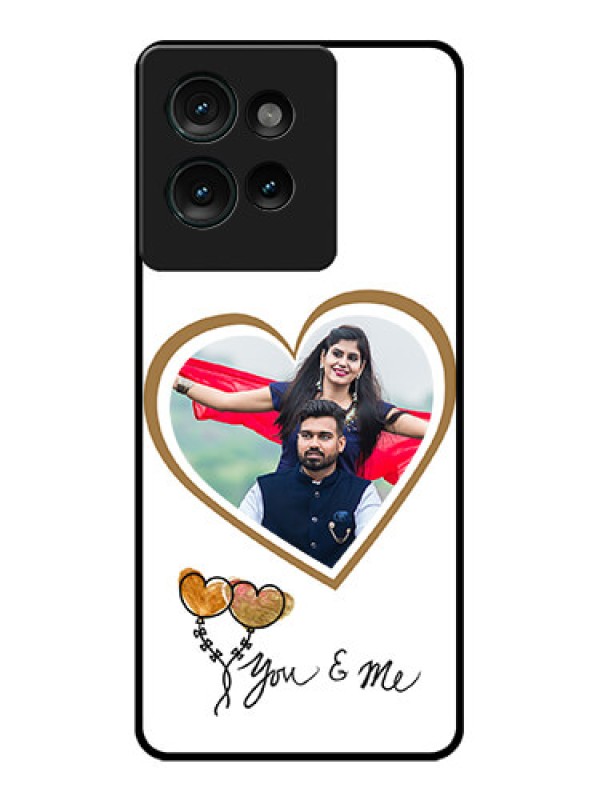 Custom Motorola Edge 50 Custom Glass Phone CaseYou and Me Design
