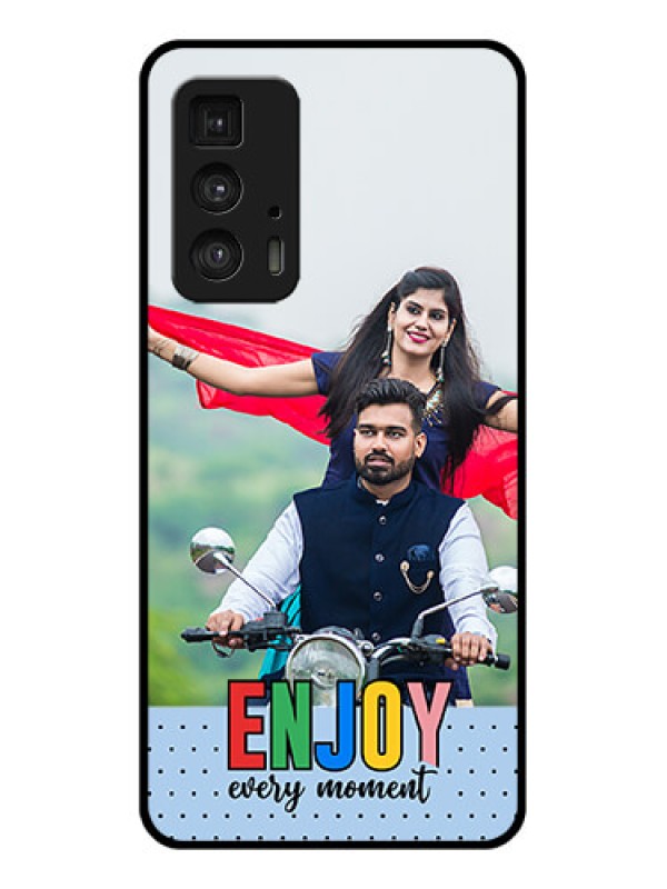 Custom Motorola Moto Edge 20 Pro Custom Glass Phone Case - Enjoy Every Moment Design