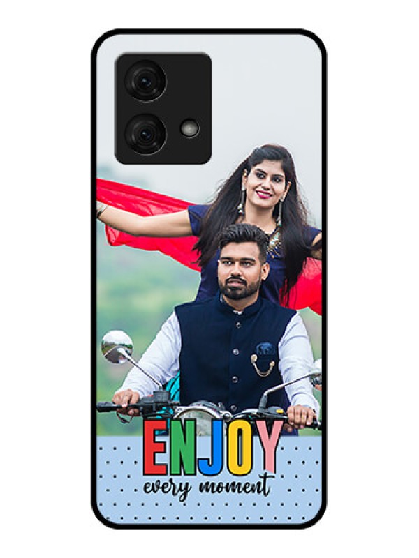 Custom Motorola Moto G84 5G Custom Glass Phone Case - Enjoy Every Moment Design