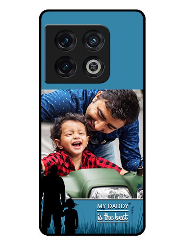 Custom OnePlus 10 Pro 5G Custom Glass Mobile Case - Best dad design