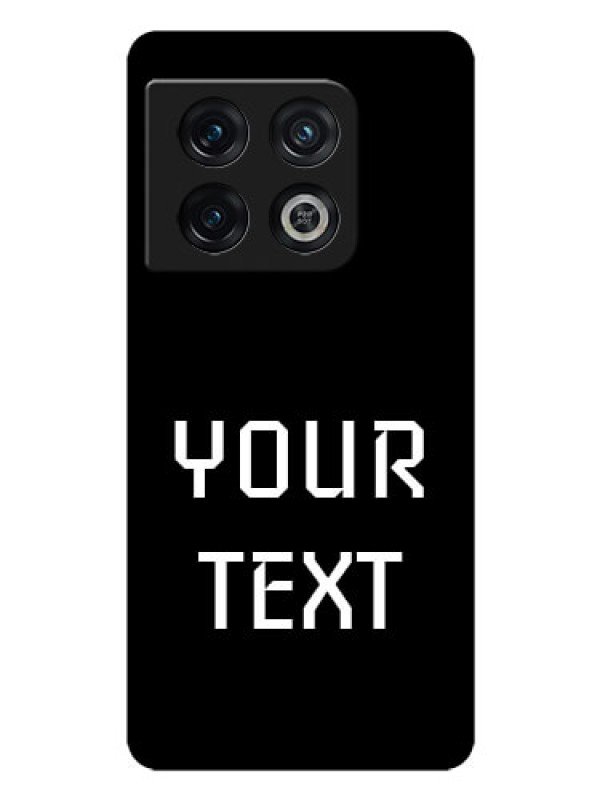Custom OnePlus 10 Pro 5G Your Name on Glass Phone Case