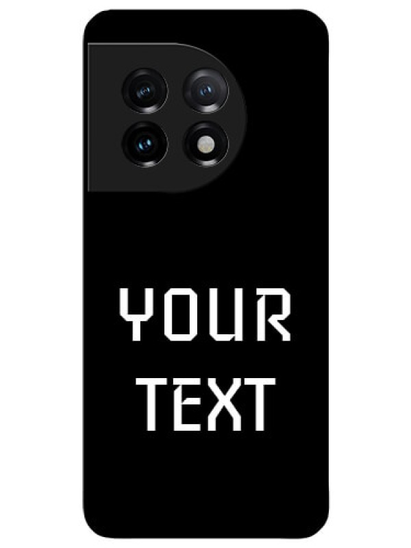 Custom OnePlus 11 5G Your Name on Glass Phone Case
