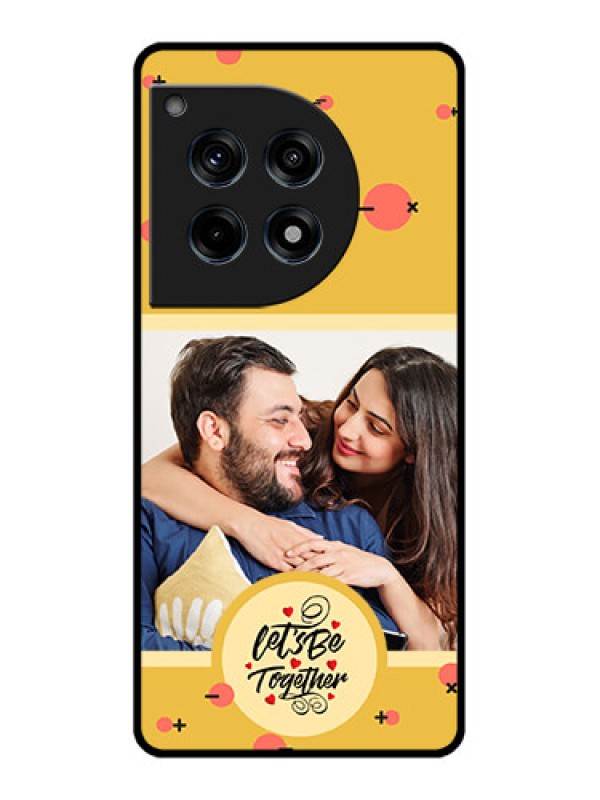 Custom Oneplus 12R 5G Custom Glass Phone Case - Lets Be Together Design