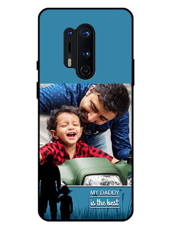 Custom Oneplus 8 Pro Custom Glass Mobile Case  - Best dad design 