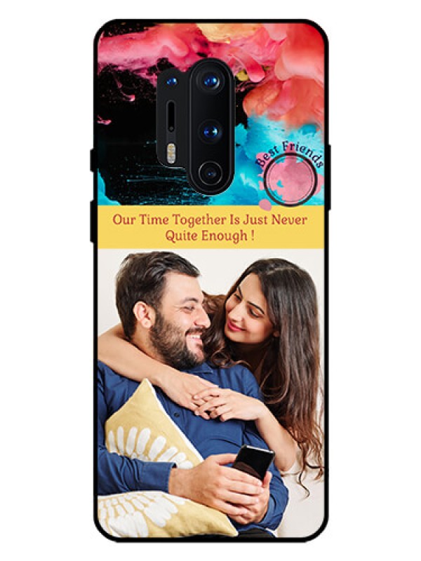 Custom Oneplus 8 Pro Custom Glass Mobile Case  - Quote with Acrylic Painting Design
