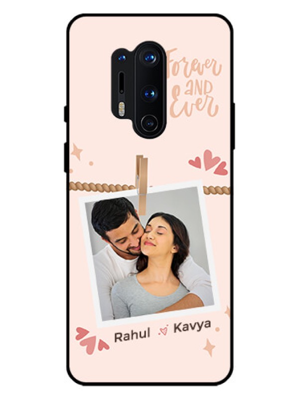 Custom OnePlus 8 Pro Custom Glass Phone Case - Forever and ever love Design