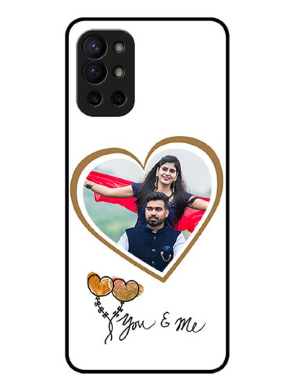 Custom Oneplus 9R 5G Custom Glass Mobile Case - You & Me Design