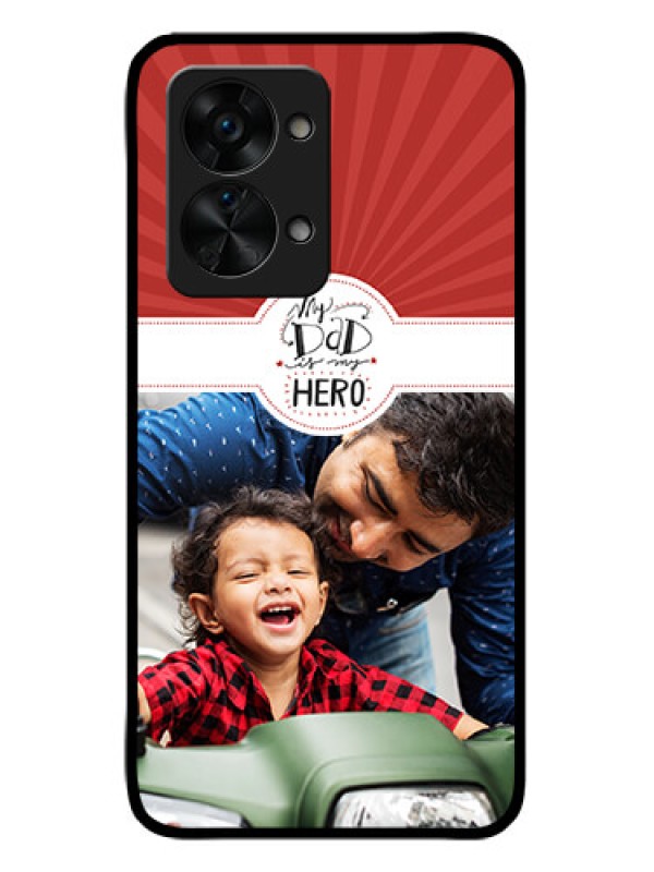 Custom OnePlus Nord 2T 5G Photo Printing on Glass Case - My Dad Hero Design