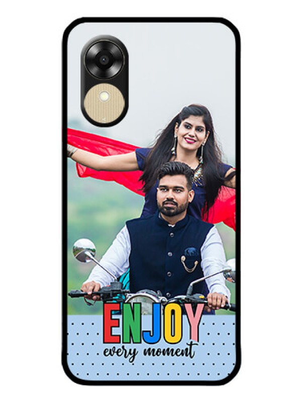 Custom Oppo A17k Photo Printing on Glass Case - Enjoy Every Moment Design