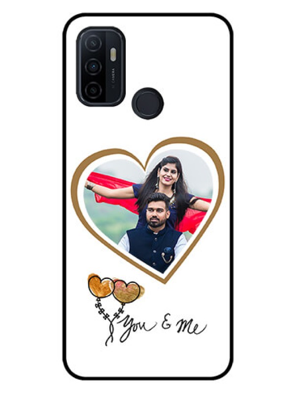 Custom Oppo A33 2020 Custom Glass Mobile Case  - You & Me Design