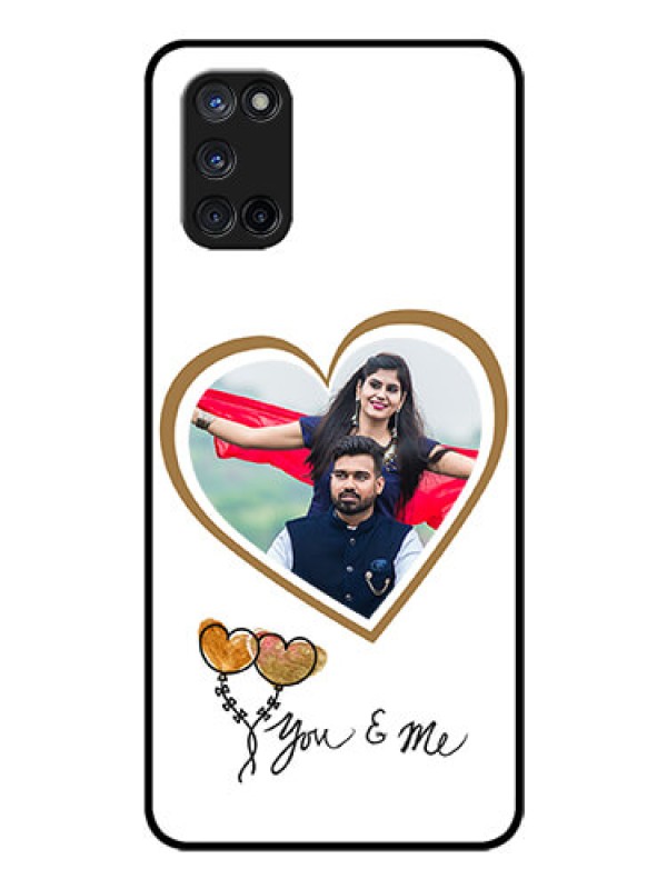 Custom Oppo A52 Custom Glass Mobile Case - You & Me Design