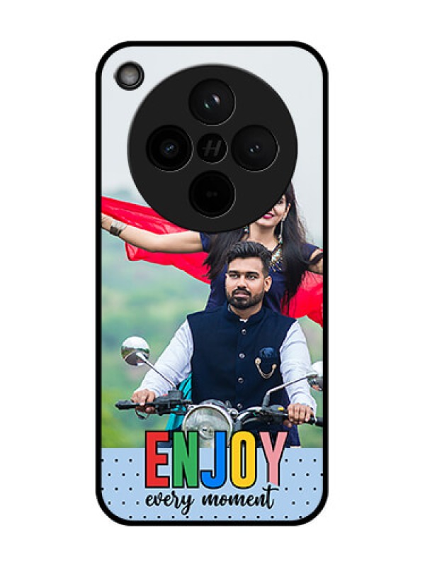 Custom Find X8 5G Custom Glass Phone Case - Enjoy Every Moment Design