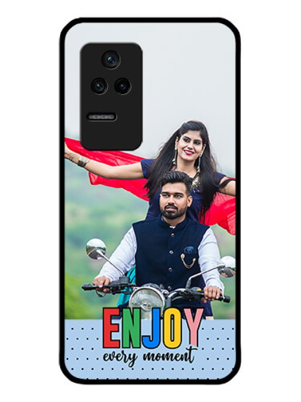 Custom Poco F4 5G Photo Printing on Glass Case - Enjoy Every Moment Design