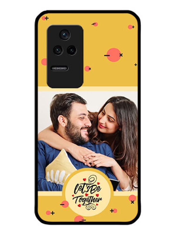 Custom Poco F4 5G Photo Printing on Glass Case - Lets be Together Design