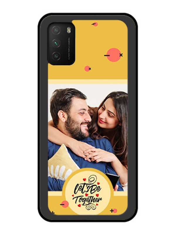 Custom Poco M3 Photo Printing on Glass Case - Lets be Together Design