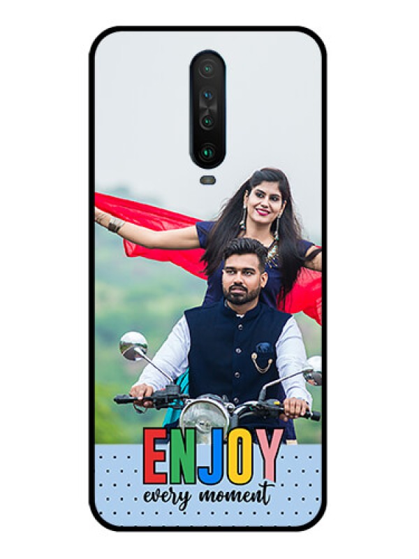 Custom Poco X2 Photo Printing on Glass Case - Enjoy Every Moment Design