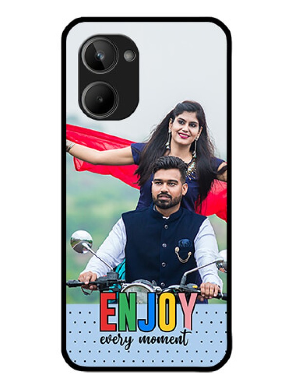 Custom Realme 10 Photo Printing on Glass Case - Enjoy Every Moment Design