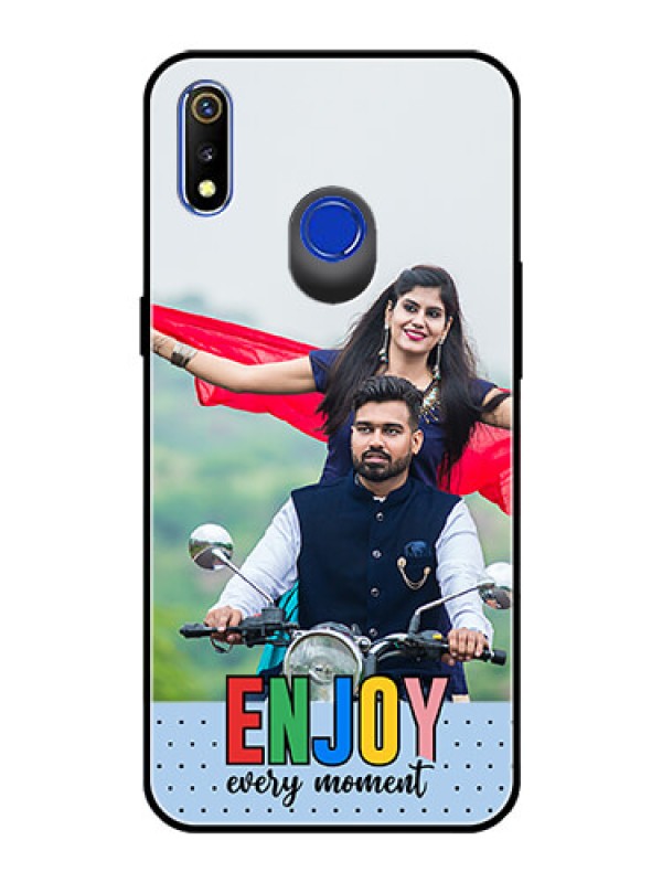 Custom Realme 3 Photo Printing on Glass Case - Enjoy Every Moment Design