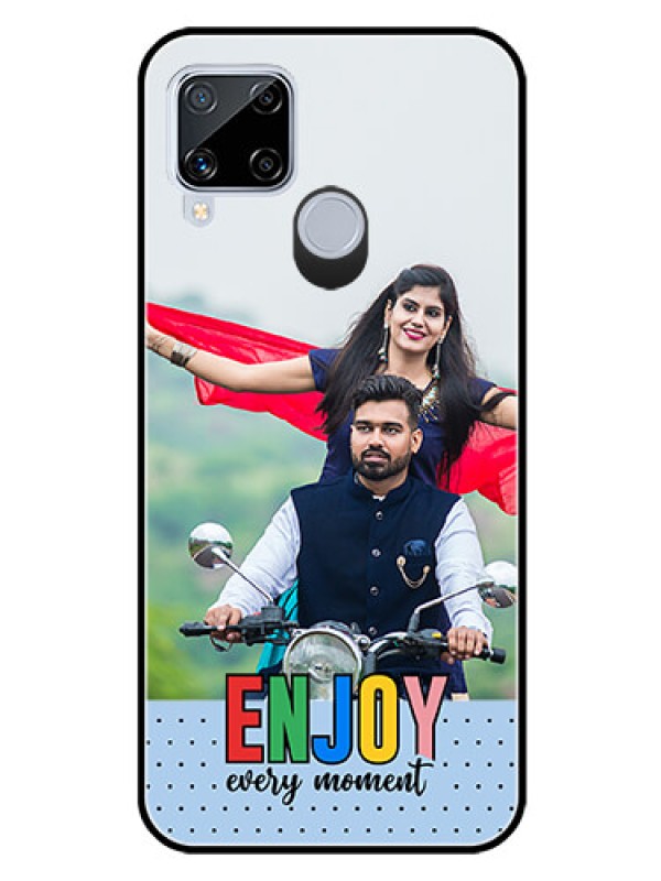 Custom Realme C15 Photo Printing on Glass Case - Enjoy Every Moment Design