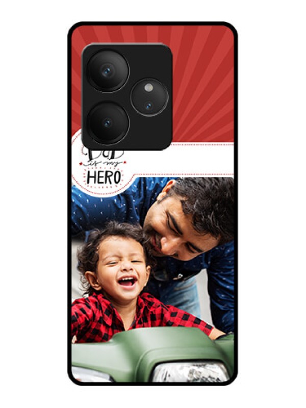 Custom Realme GT 6T 5G Custom Glass Phone CaseMy Dad Hero Design