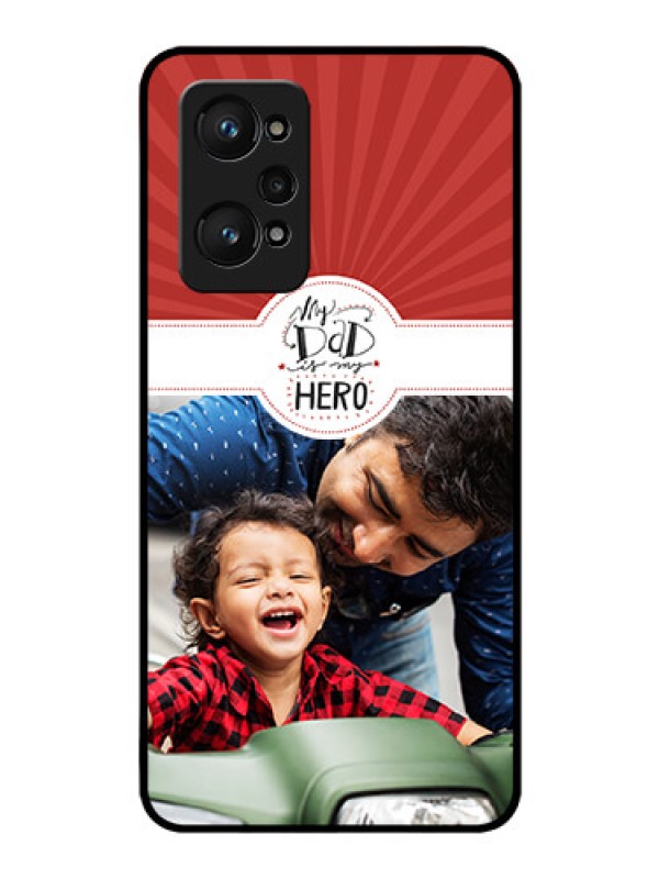 Custom realme GT Neo 2 5G Photo Printing on Glass Case - My Dad Hero Design
