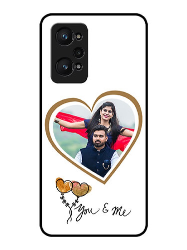 Custom Realme GT Neo 3T Custom Glass Mobile Case - You & Me Design