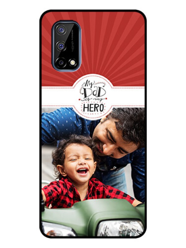 Custom Realme Narzo 30 Pro 5G Photo Printing on Glass Case - My Dad Hero Design
