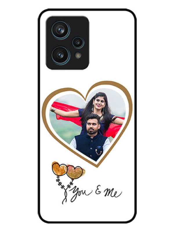 Custom Narzo 50 Pro 5G Custom Glass Mobile Case - You & Me Design