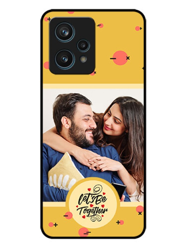 Custom Narzo 50 Pro 5G Photo Printing on Glass Case - Lets be Together Design
